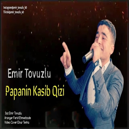 امیر تووزلو پاپانین کاسیب قیزی